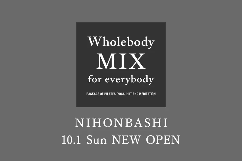 Wholebody MIX for everybody 日本橋スタジオ