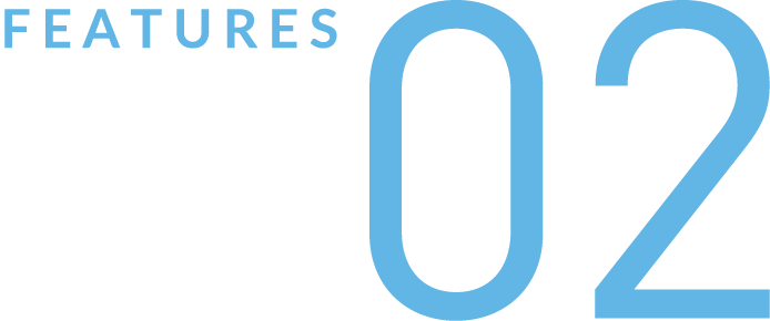 FEATURES 02